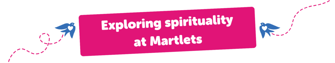 Exploring Spiritually at Martlets
