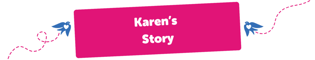 Karen's Story